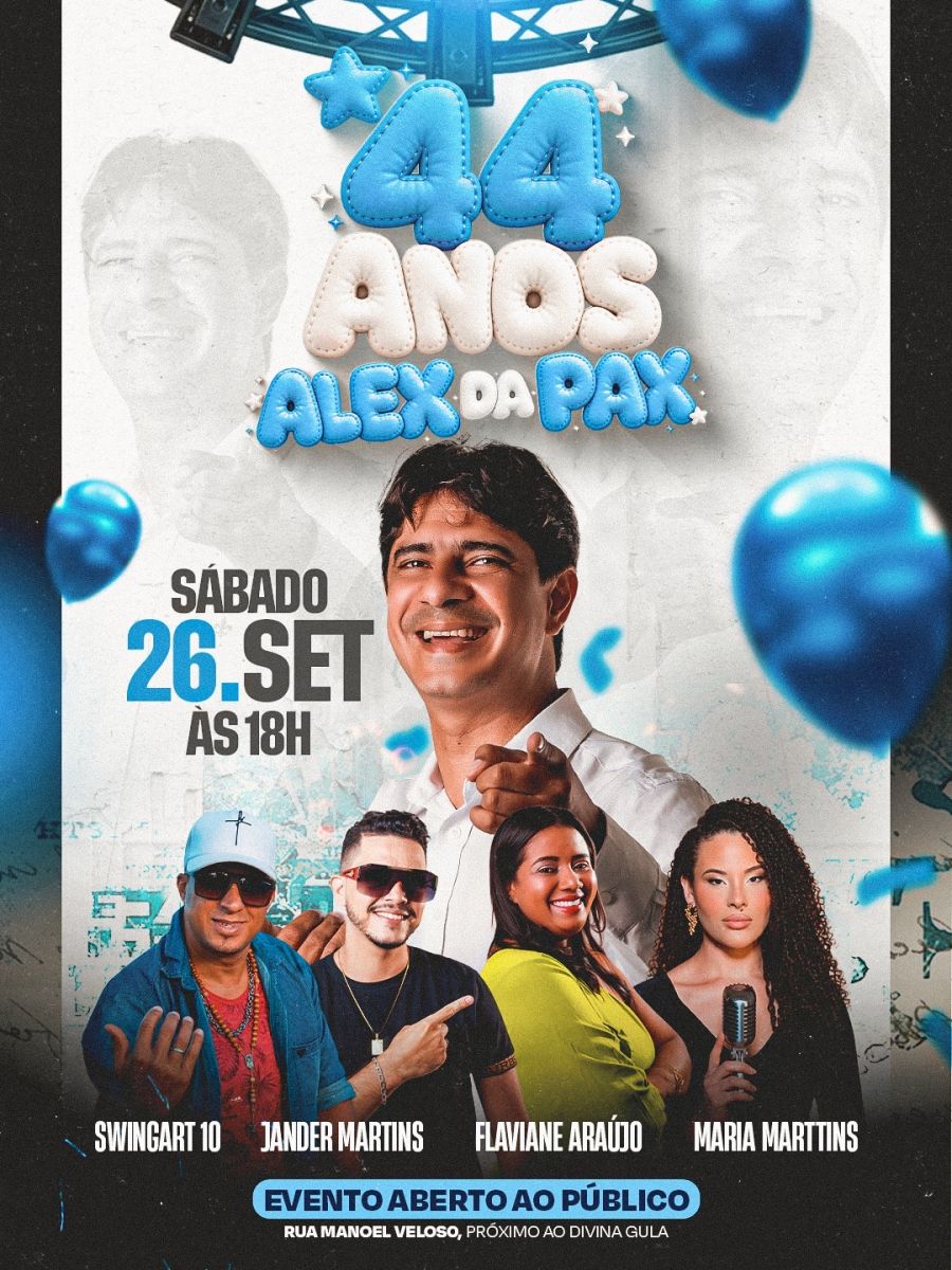 Vereador Alex da Pax comemora aniversário com festa aberta ao público e shows neste sábado (26) Vereador Alex da Pax comemora aniversário com festa aberta ao público e shows neste sábado (26)
