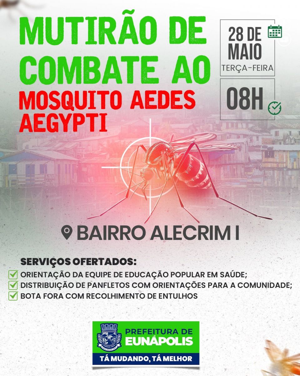 Prefeitura de Eunápolis realiza mutirão contra a dengue no bairro Alecrim - (Foto: Divulgação)